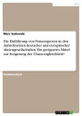 Die Einf?hrung von Frauenquoten in den Aufsichtsr?ten deutscher und europ?ischer Aktiengesellschaften. Ein geeignetes Mittel zur Steigerung der Chancengleichheit?