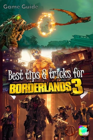 Best tips & tricks for Borderlands 3