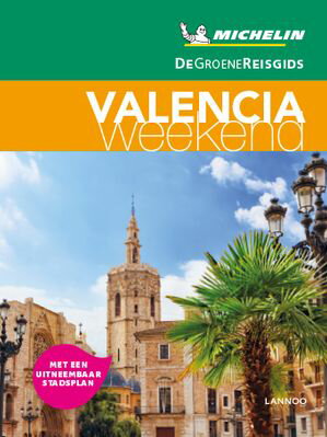 De groene reisgids Weekend Valencia