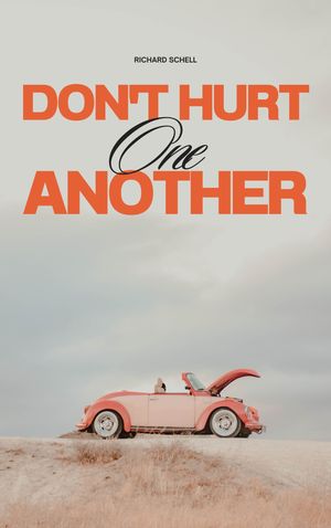 Don't Hurt One Another