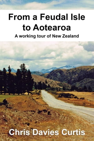 From a Feudal Isle to Aotearoa