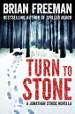 Turn to Stone A Jonathan Stride Novella【電子