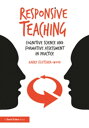 Responsive Teaching Cognitive Science and Formative Assessment in Practice