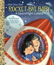 ŷKoboŻҽҥȥ㤨Rocket-Bye Baby: A Spaceflight LullabyŻҽҡ[ Danna Smith ]פβǤʤ623ߤˤʤޤ