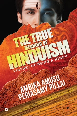 The True Meaning of Hinduism