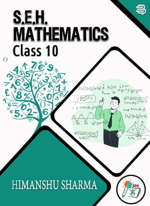 S.E.H. MATHEMATICS Class 10