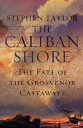 The Caliban Shore【電子書籍】 Stephen Taylor