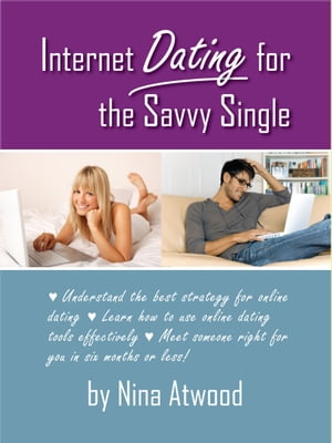 Internet Dating for the Savvy Single