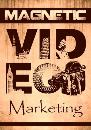 Magnetic Video Marketing