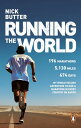 Running The World My World-Record-Breaking Adventure to Run a Marathon in Every ...