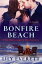 Bonfire Beach The Billionaires of Sanctuary Island 5Żҽҡ[ Lily Everett ]