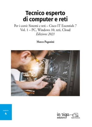 Tecnico esperto di computer e reti (in riga edizioni - Informatica)