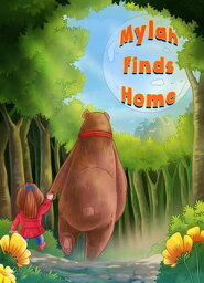 Mylah Finds Home【電子書籍】[ Kimberly Phillips ]