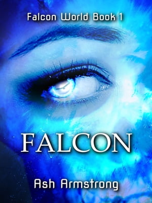 Falcon【電子書籍】[ Ash Armstrong ]