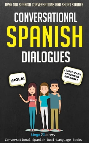 Conversational Spanish Dialogues