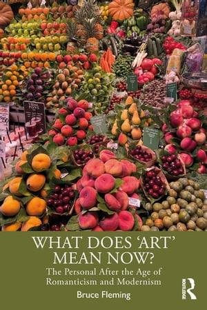 What Does ‘Art’ Mean Now?