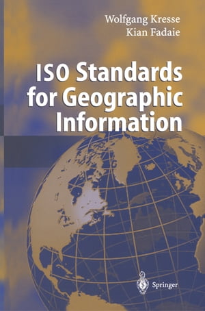 ISO Standards for Geographic Information