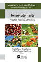 Temperate Fruits Production, Processing, and Marketing【電子書籍】
