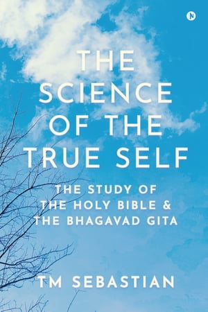 The Science of the True Self