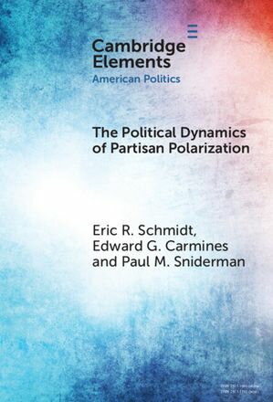 ŷKoboŻҽҥȥ㤨The Political Dynamics of Partisan PolarizationŻҽҡ[ Eric R. Schmidt ]פβǤʤ2,995ߤˤʤޤ