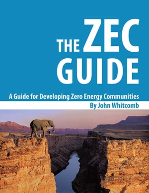 A Guide for Developing Zero Energy Communities