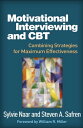 Motivational Interviewing and CBT Combining Strategies for Maximum Effectiveness【電子書籍】 Sylvie Naar, PhD