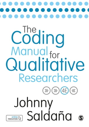 The Coding Manual for Qualitative Researchers【電子書籍】 Johnny Salda a