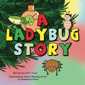 A Ladybug Story