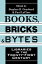 Books, Bricks and Bytes