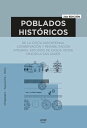 Poblados hist?ricos de la costa santafesina Conservaci?n y rehabilitaci?n integral. Estudios de casos desde Rinc?n a San Javier