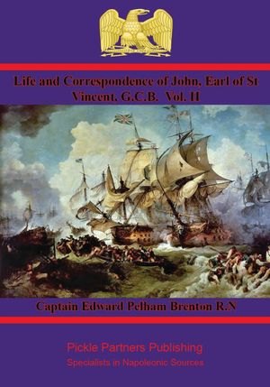 ŷKoboŻҽҥȥ㤨Life and Correspondence of John, Earl of St Vincent, G.C.B. Vol. I Admiral of the Fleet &C. &C. & C.Żҽҡ[ Captain Edward Pelham Brenton R.N. ]פβǤʤ146ߤˤʤޤ