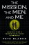 The Mission, The Men, and Me