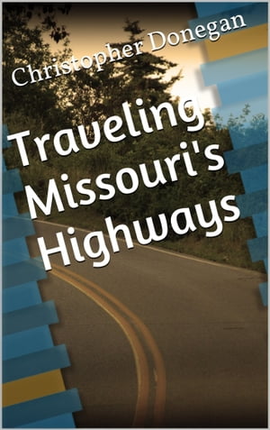 Traveling Missouri's Highways