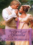 The Devil and Drusilla【電子書籍】[ Paula Marshall ]