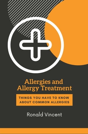 Allergies and Allergy Treatment