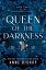 Queen of the Darkness