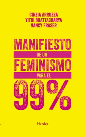 Manifiesto de un feminismo para el 99%