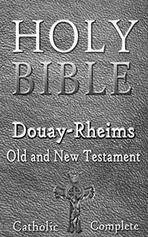 The Bible, Douay-Rheims Version (DV)