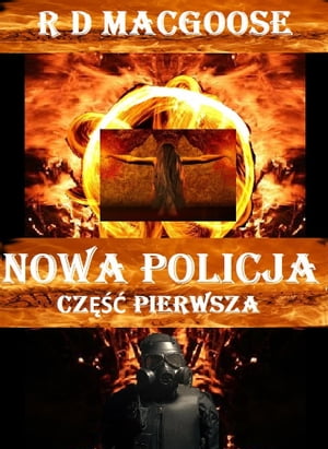 Nowa Policja: Część 1