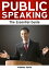 Public Speaking: The Essential Guide