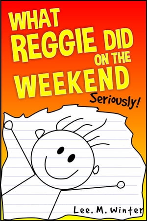 What Reggie Did on the Weekend