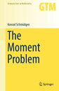 The Moment Problem【電子書籍】[ Konrad Schm?dgen ]