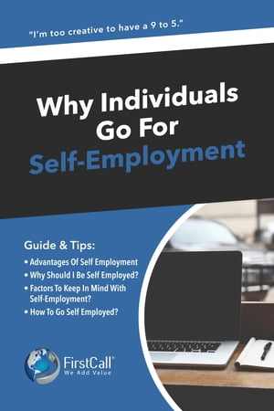Why Do Individuals Go For Self Employment