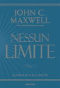 Nessun_limite Scatena le tue capacit?【電子書籍】[ John C. Maxwell ]