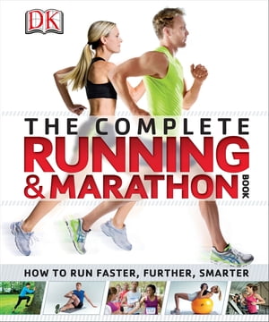 The Complete Running and Marathon Book