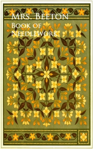 Book of NeedleworkŻҽҡ[ Mrs. Beeton ]