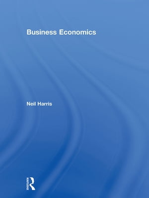 Business Economics: Theory and Application