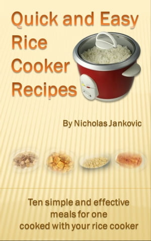 Quick and Easy Rice Cooker Rec