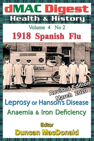 dMAC Digest: Health, Vol 4 No 2a 1918 Spanish Flu