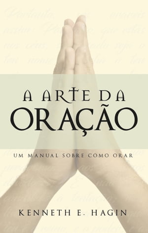 A Arte da Oração